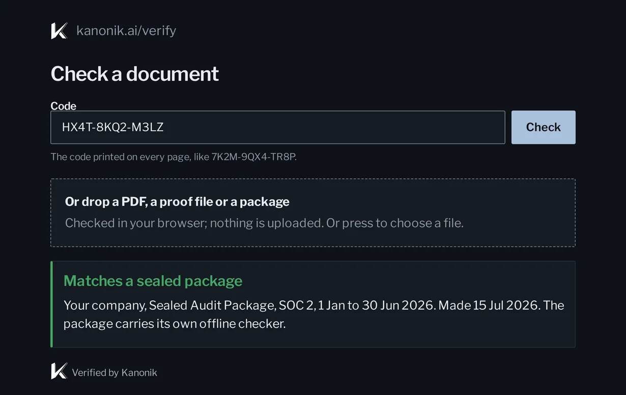 Kanonik’s public check page: the code of a Sealed Audit Package typed in, and the result, Matches a sealed package: a SOC 2 package for 1 Jan to 30 Jun 2026, made 15 Jul 2026, which carries its own offline checker.